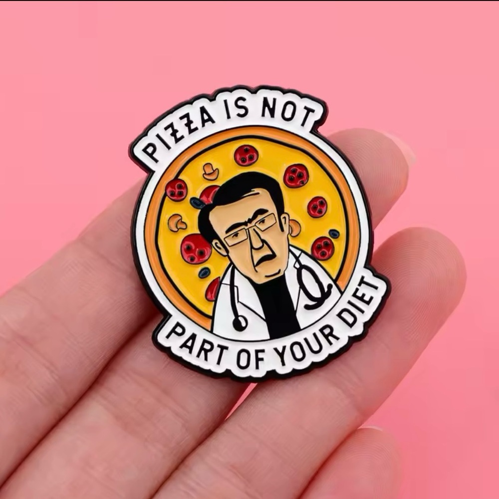 “Pizza Is Not Part of Your Diet" Enamel Pin - Dr. Now from *My 600-lb Life - Picture 2 of 3